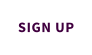 SIGN UP